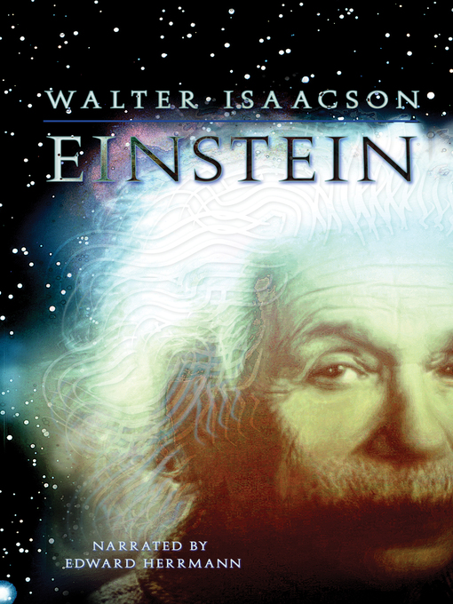 Title details for Einstein: His Life and Universe by Walter Isaacson - Wait list